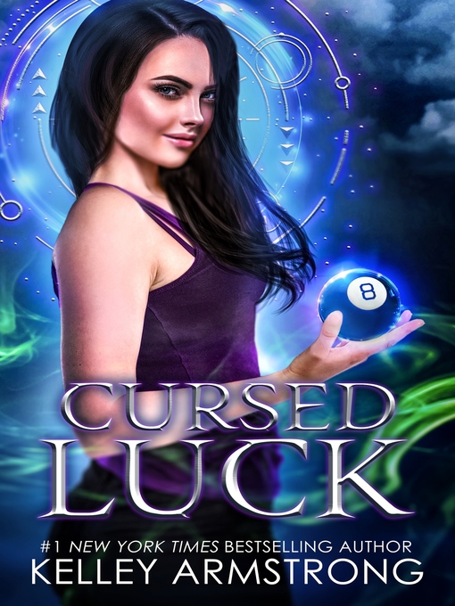 Title details for Cursed Luck by Kelley Armstrong - Wait list